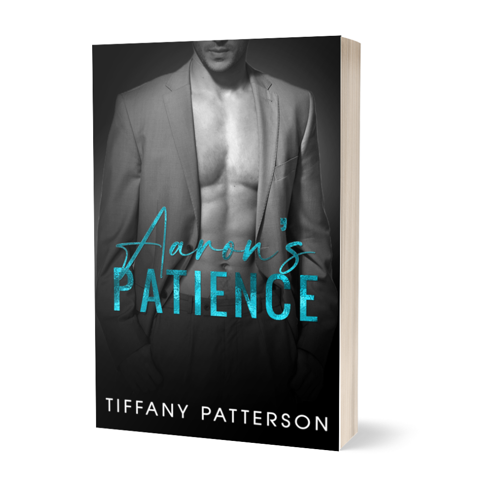 Aaron's Patience by Tiffany Patterson