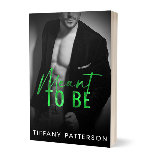 Meant to Be by Tiffany Patterson