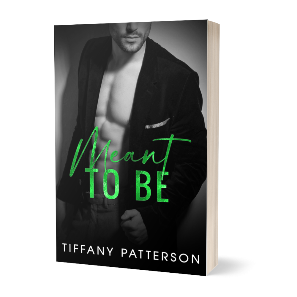 Meant to Be by Tiffany Patterson