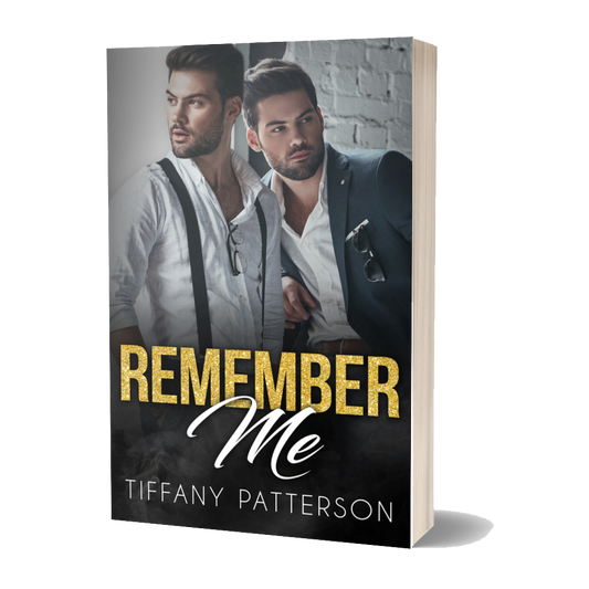 Remember Me by Tiffany Patterson